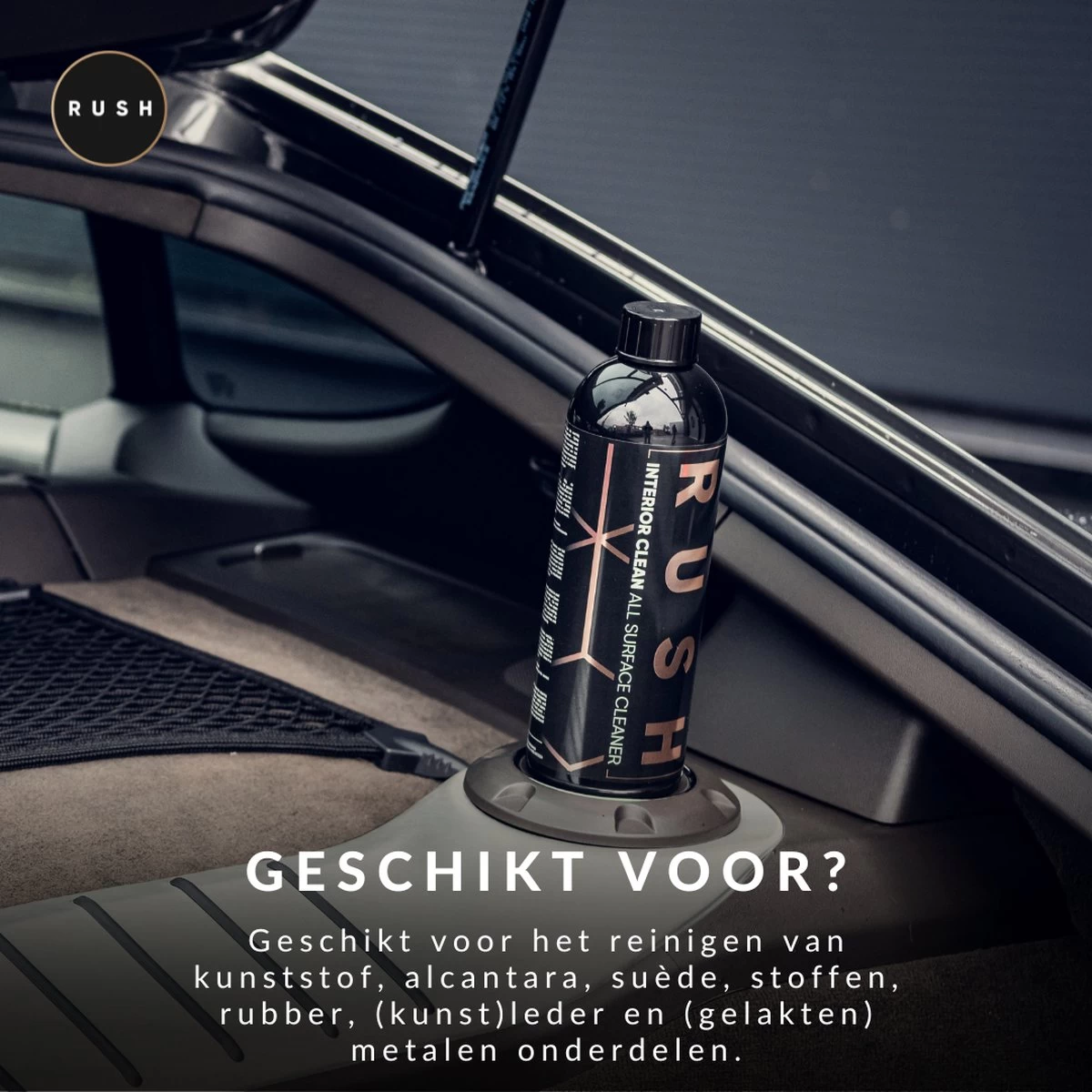 RUSH Bekleding Reiniger - Interieur Reiniger - Auto Wassen - Schoonmaken - Auto Accessories - Interior Clean 750ml 5 RUSH Bekleding Reiniger - Interieur Reiniger - Auto Wassen - Schoonmaken - Auto Accessories - Interior Clean 750ml - Afbeelding 3